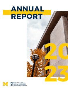 The University of Michigan Institute for Social Research 2023 Annual Report