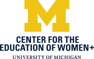 Center for the Education of Women+ at the University of Michigan